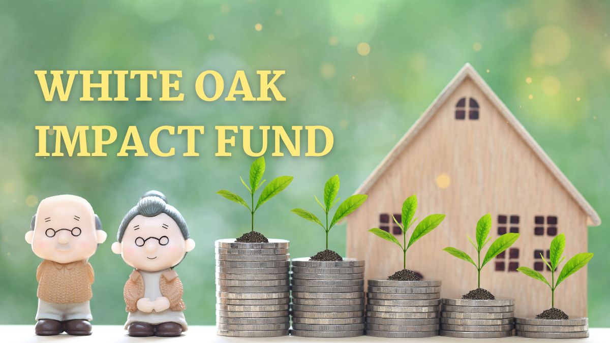 White Oak Impact Fund: An In-Depth Exploration