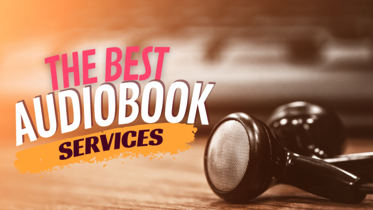 The Best Audiobook Subscription Services: Finding the Perfect Plan for You